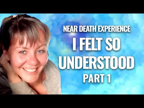 #19 Accident Led to Near Death Experience & Realization of Who She Really Is, Part 1.