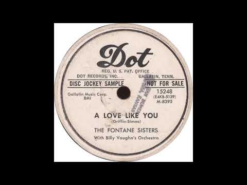 Dot 15248 - A Love Like You - The Fontane Sisters