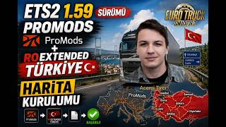 ETS2 1.59 Sürümü Promods ve Roextended Türkiye haritası kurulumu