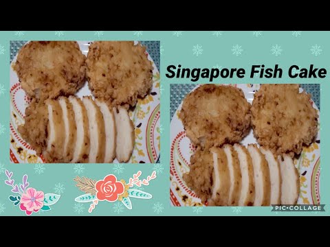Quick & Easy Singapore Style Fish Cake |Inspired by Judy Ann’s Kitchen.