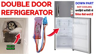 LG double door fridge cooling problem — down part not cooling