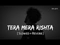 Tera Mera Rishta Lyrics - Awarapan | Pritam, Mustafa Zahid