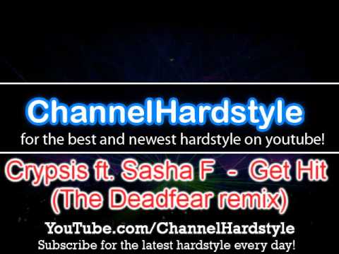 Crypsis ft. Sasha F - Get Hit (The Deadfear remix)