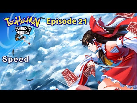Touhoumon merry's version 21 : Speed