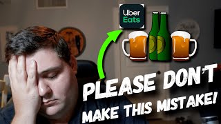 Alcohol Deliveries on UberEats! - EVERYTHING You MUST Know!!!