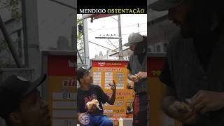 MENDIGO OSTENTAÇÃO #pegadinha #humor #comedia