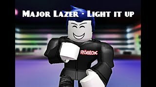 Major Lazer - Light it up (ROBLOX MUSIC VIDEO)