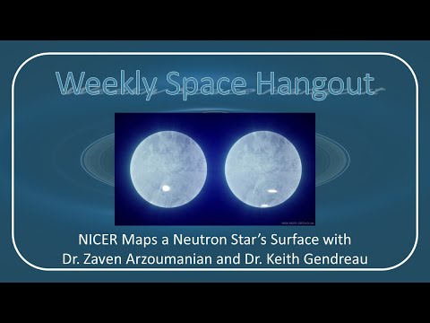 Weekly Space Hangout: 19-OCT-2022: NICER Maps a Neutron Star w/Zaven Arzoumanian & Keith Gendreau