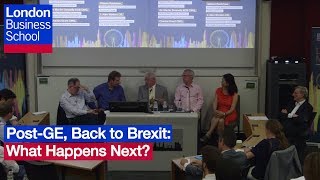 Post-GE, Back to Brexit: What Happens Next? | London Business School
