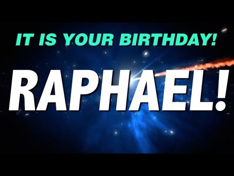 HAPPY BIRTHDAY RAPHAEL! This is your gift.