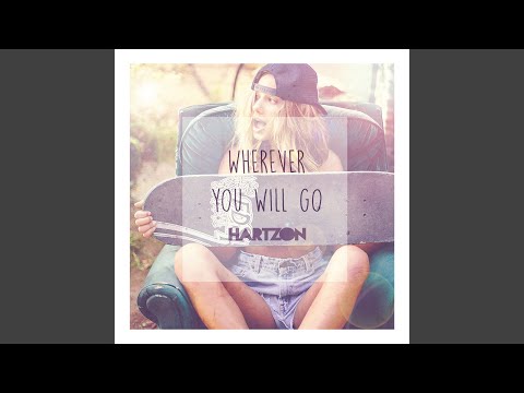 Wherever You Will Go