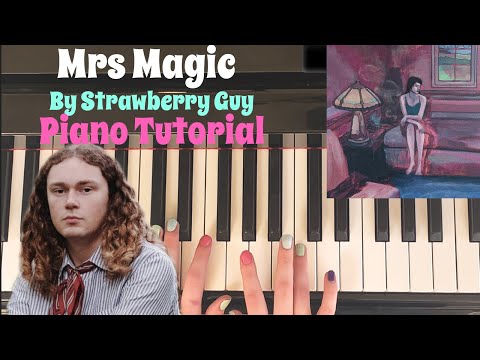 Mrs Magic by Strawberry Guy - Step-by-Step Piano Tutorial 
