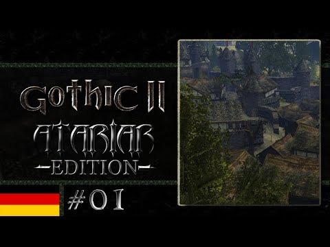Gothic 2 Atariar Edition 1.4 #01 - Du bist ja noch nicht mal BÜRGER!