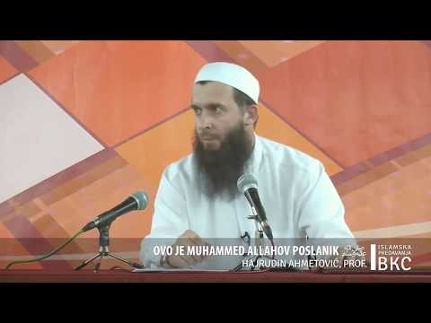 Muhammed,sallallahu alejhi ve sellem,najodabraniji poslanik (prof. Hajrudin Ahmetović)