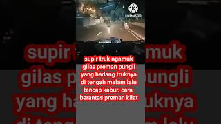 Download lagu supir truk ngamuk di hadang preman pungli #shortvideo #shorts #short mp3