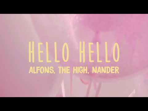 Alfons - Hello (ft. The High & Nander)