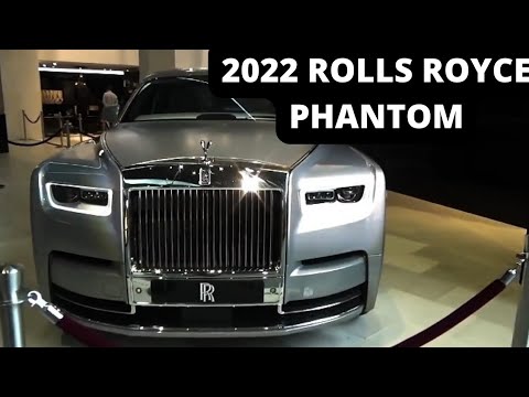 ROLLS ROYCE 2022 SUPER LUXURY PHANTOM... /  full review... first look