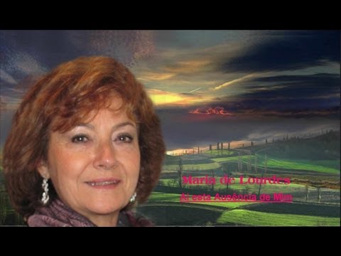 Maria de Lourdes _  Ai Esta Ausência de Mim