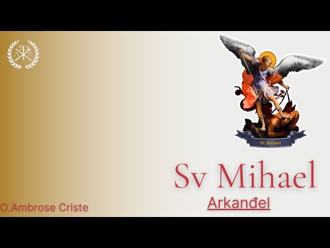 Sveti Mihael ( Mihovil)  Arkanđel - HR Prijevod