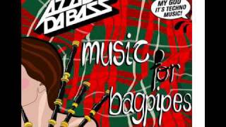 Azzido Da Bass - Music For Bagpipes (Kommander Keen Remix).wmv