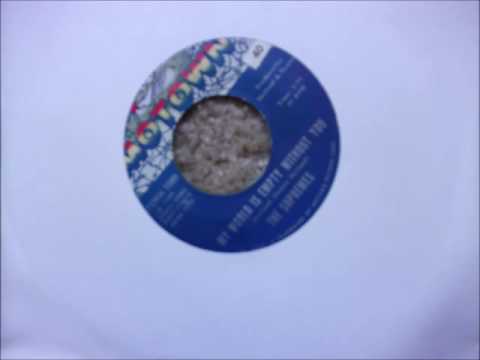 My World Is Empty Without You - The Supremes