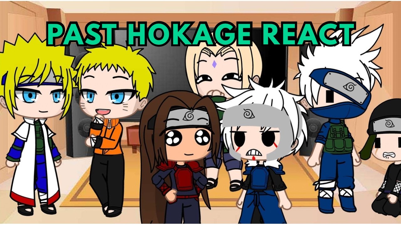 Past Hokage react - Part 1