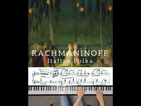Rachmaninoff: Italian Polka (Polka Italienne) [Arr. V. Gryaznov for Piano]