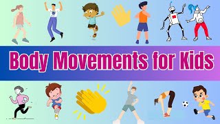 Fun Body Movements for Kids | Learn How We Move| Body Movements Lesson | Nursery & Primary Lesson.