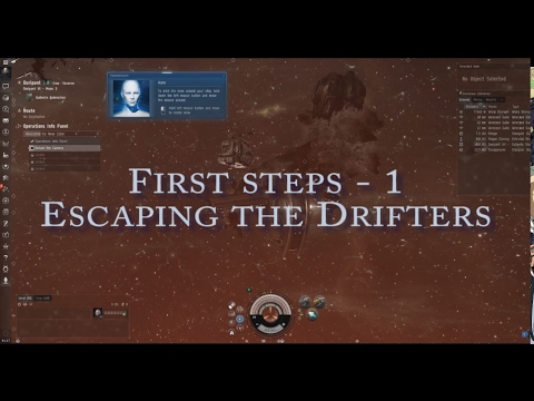 Eve Online Nano-Guide - Turtorial One - Escape the Drifters