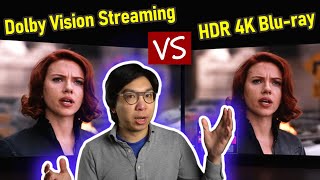 Dolby Vision Streaming vs HDR10 4K Blu-ray Disc Comparison
