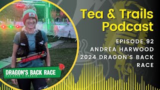 Andrea Harwood - Dragon's Back Race - Episode 92