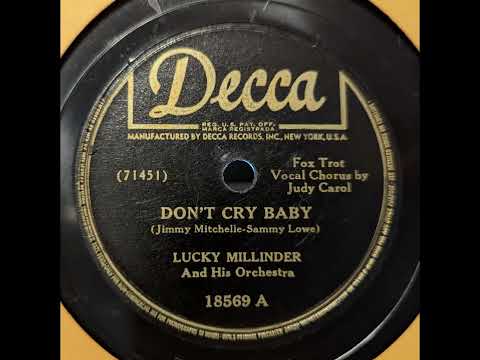 Lucky Millinder and His Orchestra - Don't Cry Baby (1943)