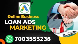 Online Loan Business Marketing Google Ads Lead Marketing Strategy