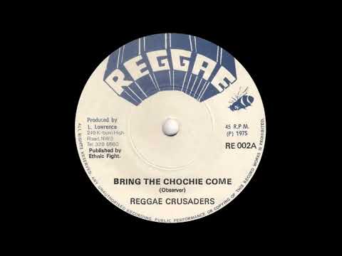 Reggae Crusaders - Bring The Couchie Come