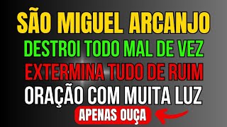SÃO MIGUEL ARCANJO ORAÇÃO DE LUZ PARA DISSIPAR AS SOMBRAS E ILUMINAR SEU CAMINHO