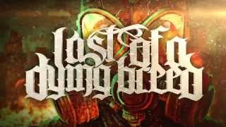 Last Of A Dying Breed - My Demise Ft. Adam Warren of Oceano (Official Lyric Video)