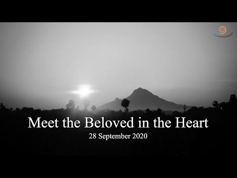 118. BHAGAVAN RAMANA SATSANG - MEET THE BELOVED IN THE HEART