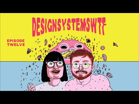 Design Systems WTF #12: A Global Design System