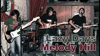 Lazy Days - Melody Hill (The Archies Cover)