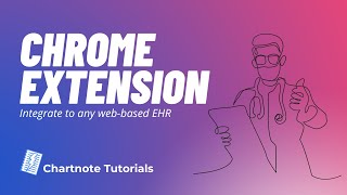 Chartnote Chrome Extension