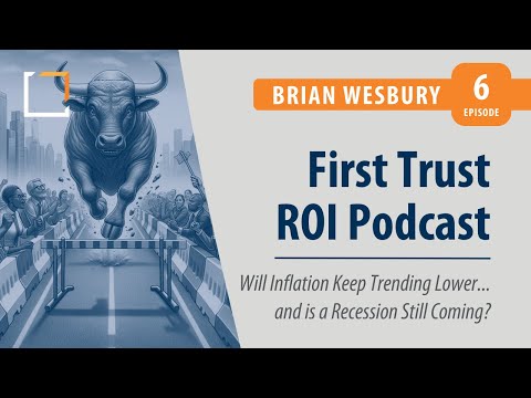 Thumbnail for Inflation Trends & Recession Risks Analyzed with Brian Wesbury | ROI Ep. 6 by Brian Wesbury