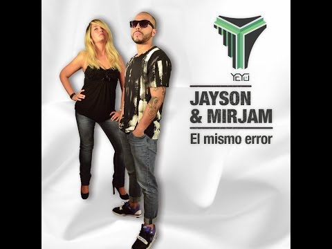 Mirjam and Jayson - El mismo error (Official Lyric Video)