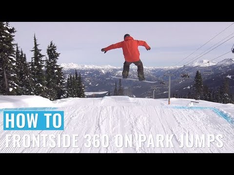 Cноуборд How To Frontside 360 On Park Jumps On A Snowboard