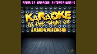 Gone from Love Too Long (In the Style of Amanda Wilkinson) (Karaoke Version)