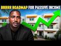 The BRRRR Real Estate Investing Strategy Explained FULL GUIDE