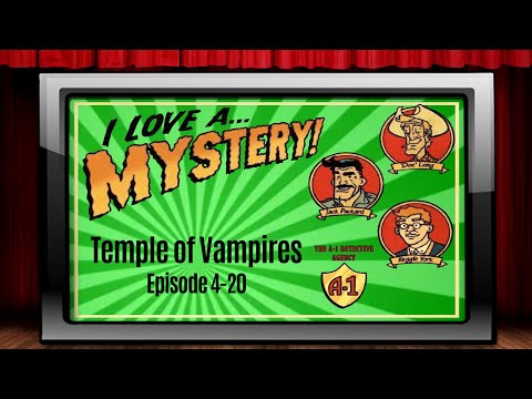 I Love A Mystery - Old Time Radio Shows - Temple of Vampires 4/20