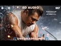 Zoom Zoom 8D AUDIO Radhe Your Most Wanted Bhai New Hindi Song