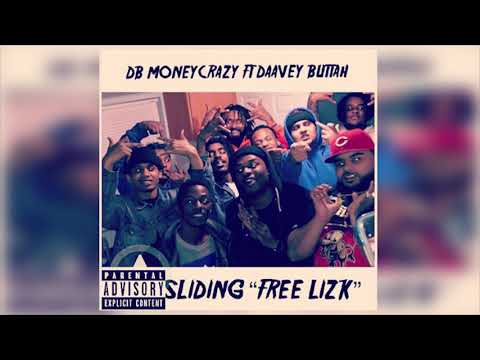 DB MoneyCrazy Feat. Daavey Buttah - Slidin "Free Lizk" (Exclusive)