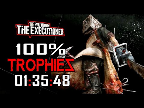 The Evil Within DLC - 100% Trophies in 01:35:48 - The Executioner