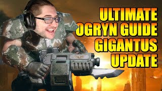 Ultimate Ogryn Guide For Damnation - Gigantus + Berserker Build Update | Warhammer 40k Darktide